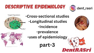 Descriptive epidemiology part3 crosssectional studieslongitudinal studiesincidenceprevalence [upl. by Subir]