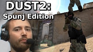 Dust2 Spunj Edition [upl. by Dani759]