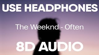 The Weeknd – Often Kygo Remix 8D AUDIO [upl. by Laughry]