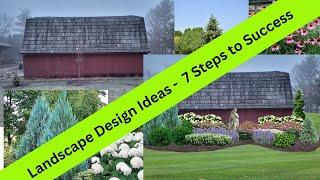 Landscape design Ideas  7 Steps to Success [upl. by Ocirrej]