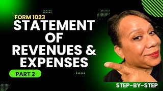 Complete Guide to Form 1023 StepbyStepStatement of Revenues amp Expenses Tutorial Part 2 of 3 [upl. by Sudoeht]