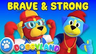 Brave amp Strong  Doggyland Kids Songs amp Nursery Rhymes by Snoop Dogg [upl. by Martyn]