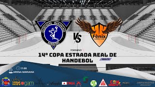 AMH  MARIANA X FÊNIX  BH 14° COPA ESTRADA REAL DE HANDEBOL [upl. by Barnabas]