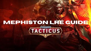 Warhammer 40k Tacticus Mephiston Legendary Release Event Guide [upl. by Vina282]