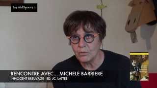 Rencontre avec Michèle Barrière  Innocent breuvage [upl. by Feil]