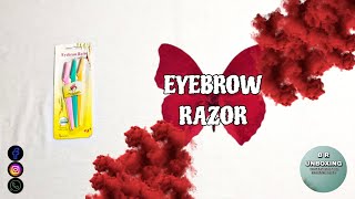 EYEBROW RAZOR 🪒 REVIEW AND UNBOXING B R UNBOXING [upl. by Shannon]