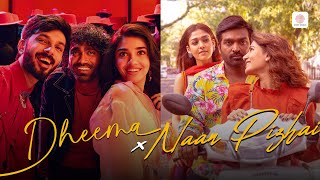 Dheema X Naan Pizhai Mashup Video  Anirudh Ravichander  Vijay Sethupathi Nayanthara [upl. by Jovita]