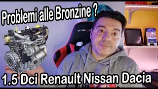 Difetto delle Bronzine  per il Motore 15 DCI Renault Nissan Dacia [upl. by Blackmun]