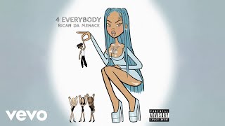 Rican Da Menace  4 Everybody Official Audio [upl. by Flori]