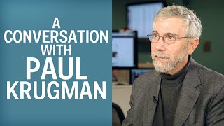 A Conversation With Paul Krugman [upl. by Aizek972]