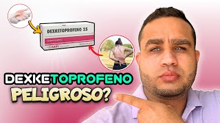 DEXKETOPROFENO 25 mg EFECTOS SECUNDARIOS Y MECANISMO DE ACCION  PARA QUE SIRVE [upl. by Algernon153]