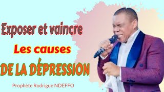 🎤🎤 VAINCRE LES CAUSES DE DÉPRESSIONS DANS LES VIES  Prophète Rodrigue NDEFFO🎤🎤 [upl. by Togram]