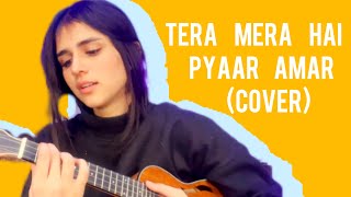 Tera Mera Hai Pyaar Amar  OST  Cover  Nehaal Naseem  Ahmed Jahanzeb [upl. by Traweek109]