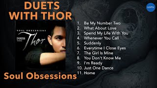 Official Full Album Thor  Soul Obsessions Duets With Thor [upl. by Tuchman]