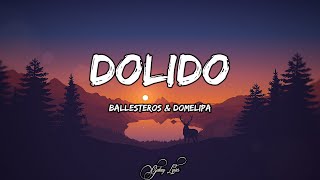 Gabito Ballesteros amp Domelipa  Dolido LETRAS ðŸŽµ [upl. by Dressel]