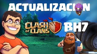 TALLER DEL CONSTRUCTOR 7  Sneak Peek  DIRECTO DE LA ACTUALIZACIÓN  Clash of Clans [upl. by Assirroc]