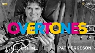 Seydel Overtones Pat Bergeson Episode ▶7 [upl. by Venezia699]