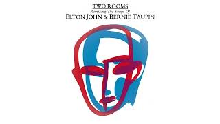 Elton John  Border Song Two Rooms Mix [upl. by Krilov862]