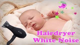 White Noise For Babies Hair Dryer Stereo Sound Effect [upl. by Ias471]