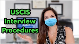 What to Expect at your USCIS Interview During COVID19  Rules and Procedures I130 I485 N400 [upl. by Ahsenhoj]