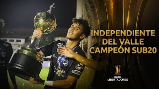 Libertadores Sub 20  FINAL  Independiente del Valle vs River Plate 21  IDV CAMPEÓN [upl. by Campagna]