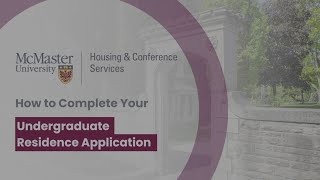 Completing Your Residence Application  McMaster University [upl. by Aihn725]