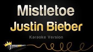 Justin Bieber  Mistletoe Karaoke Version [upl. by Hubing404]