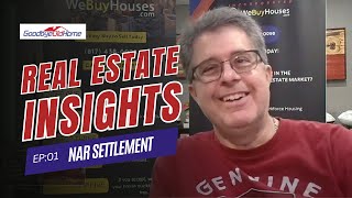 Real Estate Insights  NAR Settlement [upl. by Keemahs]