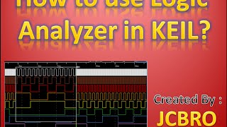 How to use Logic Analyzer in KEIL [upl. by Armil]