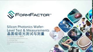 Silicon Photonics Wafer Level Test Measurement Chinese  FormFactor [upl. by Marilyn]