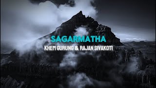 A Sathi Larke Jovan Gaishakyo  SAGARMATHA Lyrics video [upl. by Adnuhs]