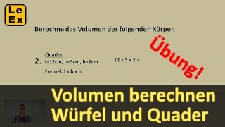 Volumen von Würfel und Quader berechnen  Übung [upl. by Strickman]