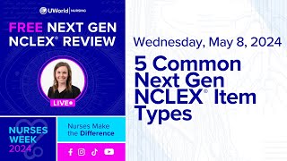 Free Next Gen NCLEX® Review 5 Common Next Gen NCLEX® Item Types [upl. by Esinwahs292]