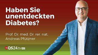 Wie kann man Diabetes erkennen wenn der Blutzucker noch normal ist  QS24 Gremium [upl. by Iahc]