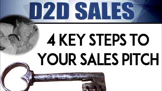 D2D SALES 4 Keys Strategy Part 1 [upl. by Wane]