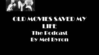 Old Movies Saved My Life Ep 1 The Man in Grey with David Ferguson 1 [upl. by Asseret]