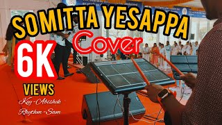 So Mitta Yesappa song  tamilchristiansongs  Rhythm Sam 🥁  Keys  Abishek 🎹 [upl. by Kisung]