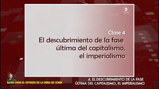 Bases para el estudio de la obra de Lenin fase última del capitalismo el imperialismo 49 [upl. by Lemaj]