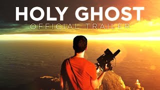 Holy Ghost Official Trailer [upl. by Sairu]