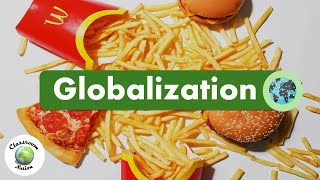 Globalization  All you need to know [upl. by Keyte]