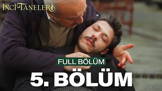 İnci Taneleri – 5 Bölüm [upl. by Timofei]