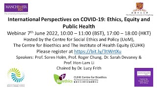 Webinar on International Perspectives on COVID19 Ethics Equity and Public Health [upl. by Lantha]