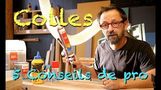 5 CONSEILS DE MENUISIER  LE COLLAGE [upl. by Aenal]