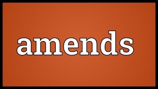 Amends Meaning [upl. by Atahs]