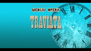 MEDIJŲ OPERA TRAVIATA 95 [upl. by Curtice]