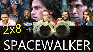 The 100  2x8 Spacewalker  Group Reaction [upl. by Anenahs]