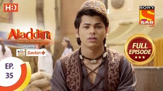 Aladdin  Ep 35  Full Episode  8th October 2018 [upl. by Selrac]