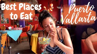 Best Places to Eat in Puerto Vallarta [upl. by Ocsisnarf]