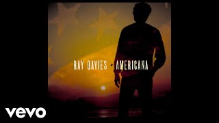 Ray Davies  Rock N Roll Cowboys Audio [upl. by Airpac]