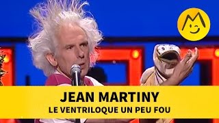 Jean Martiny  le ventriloque un peu fou [upl. by Erdnoed]